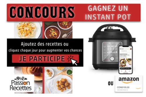 °° CONCOURS - GAGNEZ UN INSTANT POT OU UNE CARTE CADEAU AMAZON (VALEUR 100$) °°