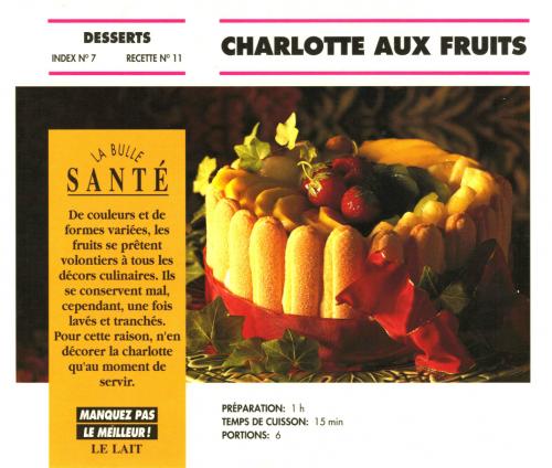 Charlotte aux fruits de Bon Appétit | Photo de PassionRecettes