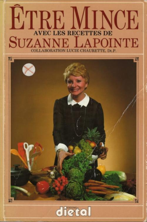 Livre être mince avec les recettes de suzanne lapointe | Photo de PassionRecettes